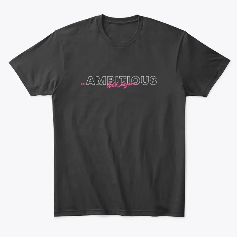 Lifestyle Add Legion Ambitious Tee